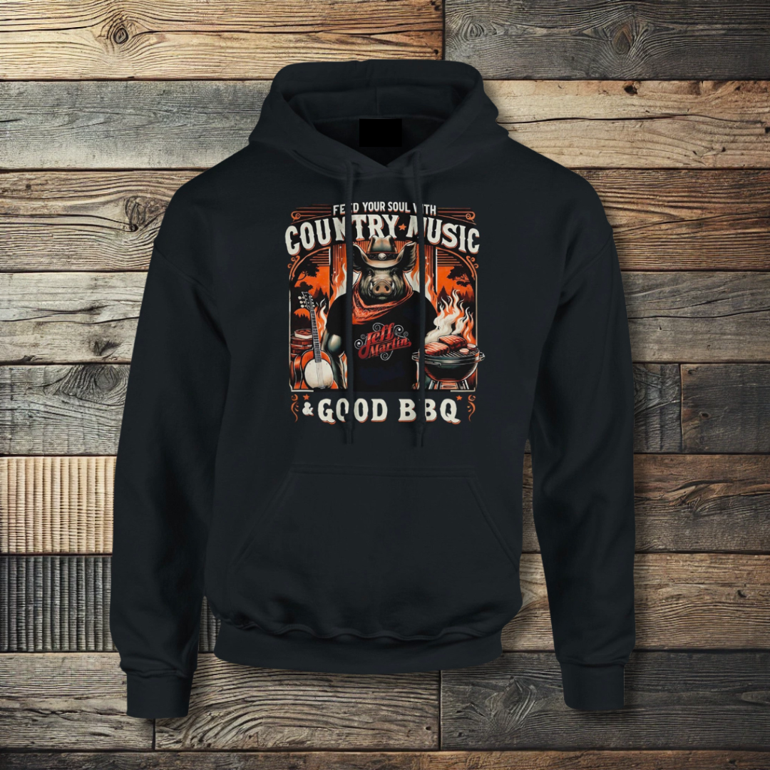 Your Soul” Country Music & BBQ Hoodie (Jeff Martin Collab)