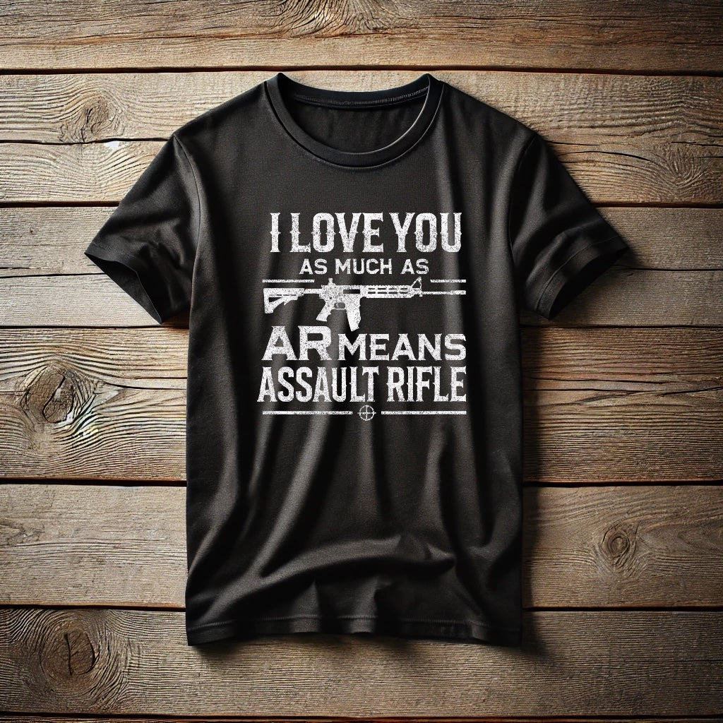 Love you as much as… | Unisex T-Shirt