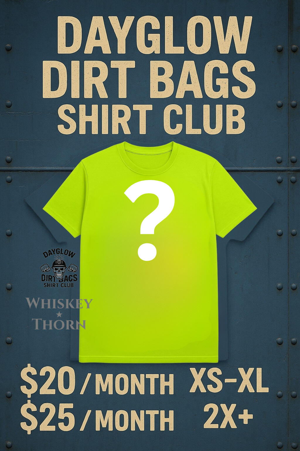 Day Glow Dirtbags Shirt Club – Monthly Subscription