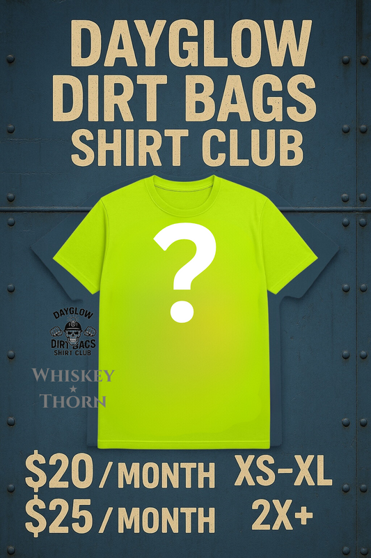 Day Glow Dirtbags Shirt Club – Monthly Subscription
